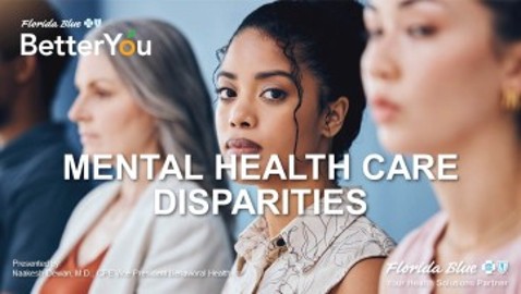 Mental Health Care Disparities 7.18.24