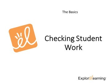 The Basics - Checking Student Work