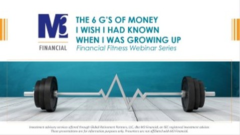 The 6 G's of Money I Wish I Had Known Growing Up