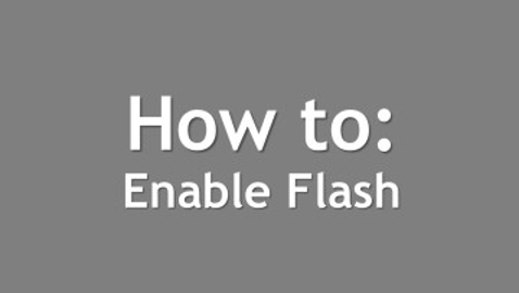 How to enable flash in your browser