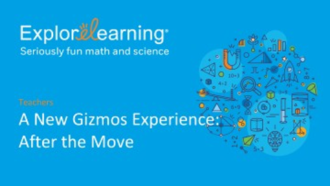 A New Gizmos Experience:  After the Move