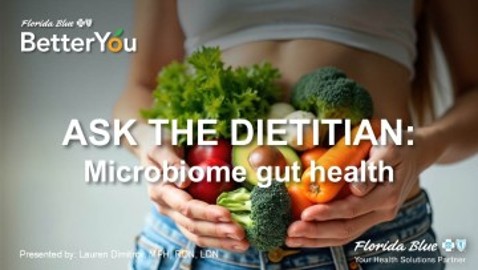 Ask the Dietitian Microbiome Gut Health OCT 2025