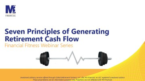Seven Principles for Generating Retirement Cash Flow