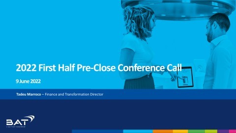 BAT – 2022 First Half Pre-Close Conference call