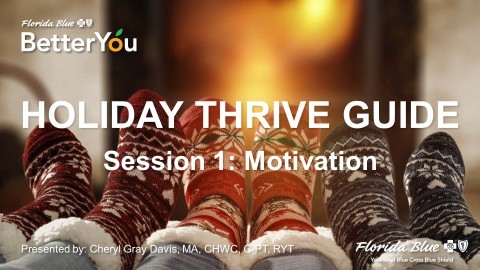 Holiday Thrive Guide Session 1: Motivation