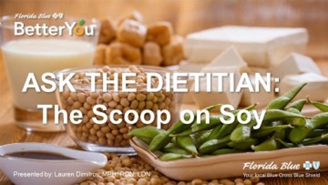 Ask the RD: The Scoop on Soy APR 2023