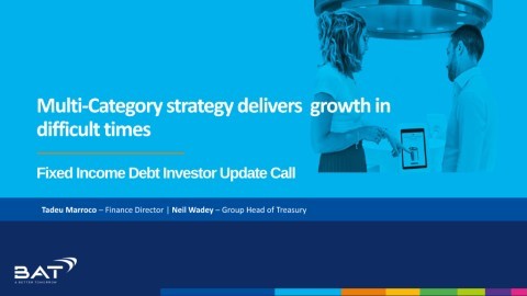 BAT - Fixed Income Investor Update Calls