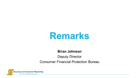 Accuracy in Consumer Reporting Workshop (afternoon session)