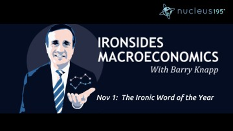 Nov 1: The Ironic Word of the Year | Ironsides Macroeconomics