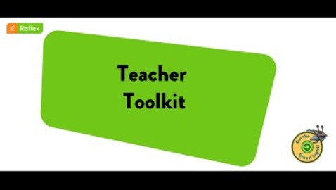Reflex Teacher Toolkit