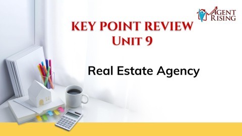 Unit 9 Key Point Review - Real Estate Agency