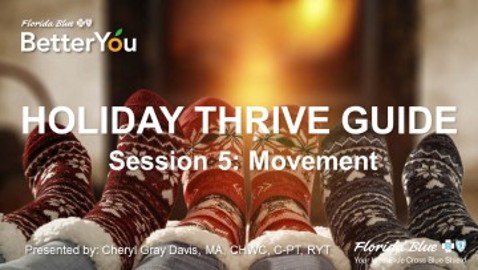 Holiday Thrive Guide Session 5: Movement