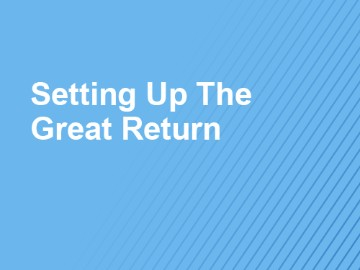 9:00 AM ET | Setting Up The Great Return
