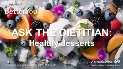 Ask the RD: Healthy Desserts OCT 2023