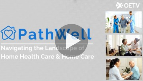 Navigating the Landscape of Home Health Care & Home Care  PathWell