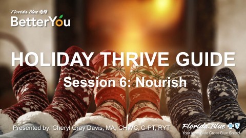 Holiday Thrive Guide Session 6: Nourish