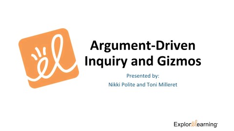 Argument Driven Inquiry and Gizmos