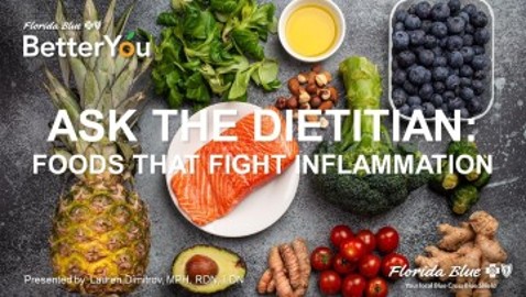 Ask the RD: Foods that Fight Inflammation