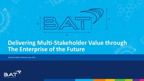 BAT - Deutsche Bank Global Consumer Conference 2021