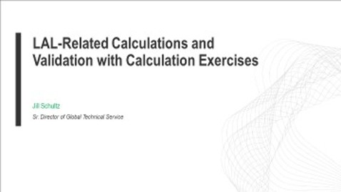LAL-Related Calculations and Validation with Calculation Exercises