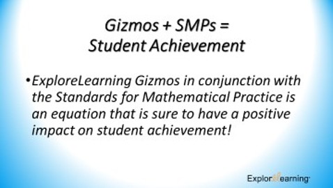 Gizmos + SMPs = Student Achievement