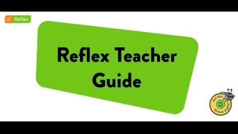 Reflex Teacher Guide