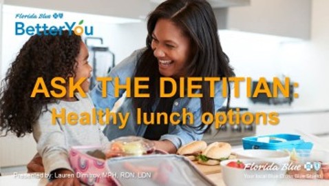 Ask the RD: Healthy Lunch Options AUG 2023